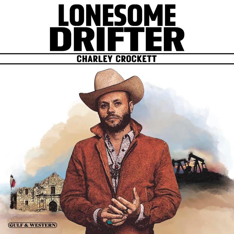 Charley-Crockett-Lonesome-Drifter