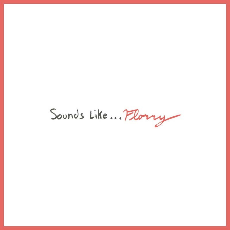 Florry-brillan-con-su-nuevo-disco-Sounds-Like