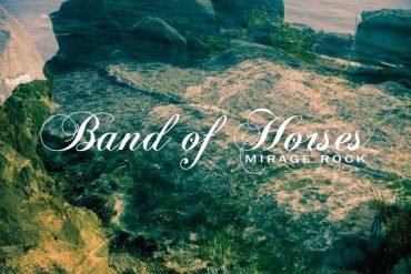 Band of Horse Mirage Rock a la venta el próximo 18 de septiembre