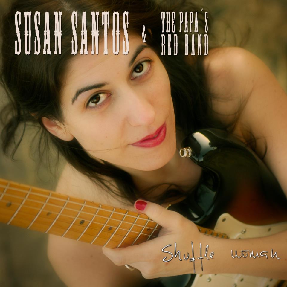 Susan Santos & The Papa's Red Band "Shuffle Woman"