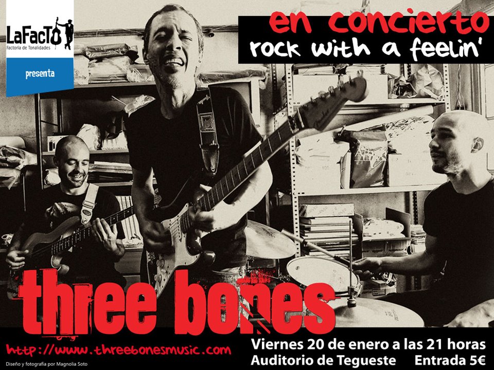 Three Bones en concierto, Rock with a Feeling.