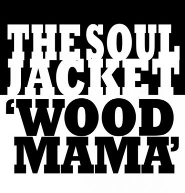 The Soul Jacket "Wood Mama", produce Hendrik Röver