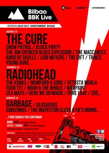 BBK Live 2012 Bilbao, The Cure, Radiohead, The Cult, Mumford & Sons, Garbage, etc