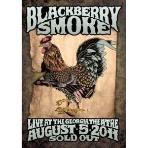 Blackberry Smoke "Live at the Georgia Theatre, August 5th 2011" Blackberry Smoke "Live at the Georgia Theatre, August 5th 2011"