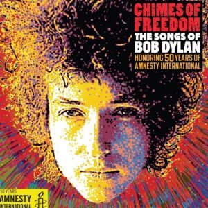 Chimes of Freedom, 2012. Bob Dylan. Amnistía Internacional