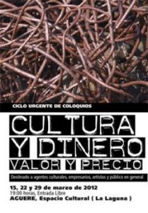 Cultura y Dinero:Valor y Precio, Ciclo de Conferencias de Lagenda, 10º Aniversario 2012