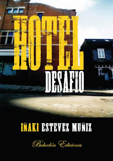 Hotel Desafío, Iñaki Estévez Muñiz