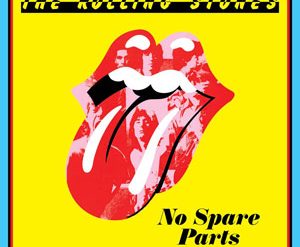 The Rolling Stones, No Spare Parts, Some Girls, 2011