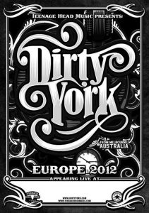 Dirty York, gira española y europea 2012 Dirty York, gira española y europea 2012