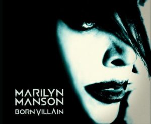 Marilyn Manson Born Villain, 2012 Marilyn Manson Born Villain, 2012