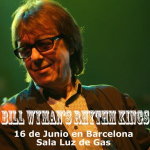 Bill Wyman's Rhythm Kings Spanish Tour 2012 gira española Barcelona Bilbao Coruña