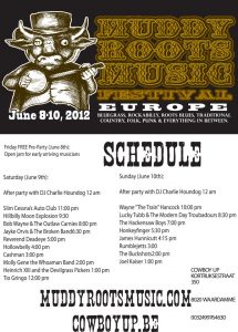 Muddy Roots Europe 2012 schedule Waardamme Belgium