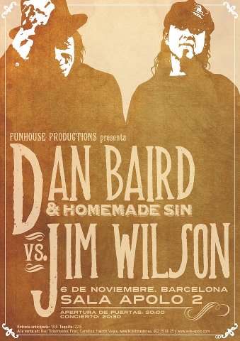 Dan Baird & Homemade Sin y Jim Wilson 6 de noviembre Barcelona Sala Apolo Gira Española 2012