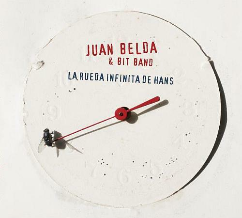 Juan Belda & Bit Band "La rueda infinita de Hans" 2012