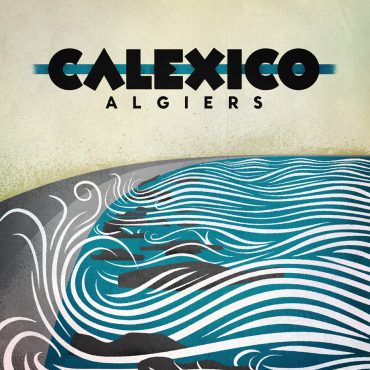 Calexixo "Algiers" nuevo disco y gira española en noviembre de 2012