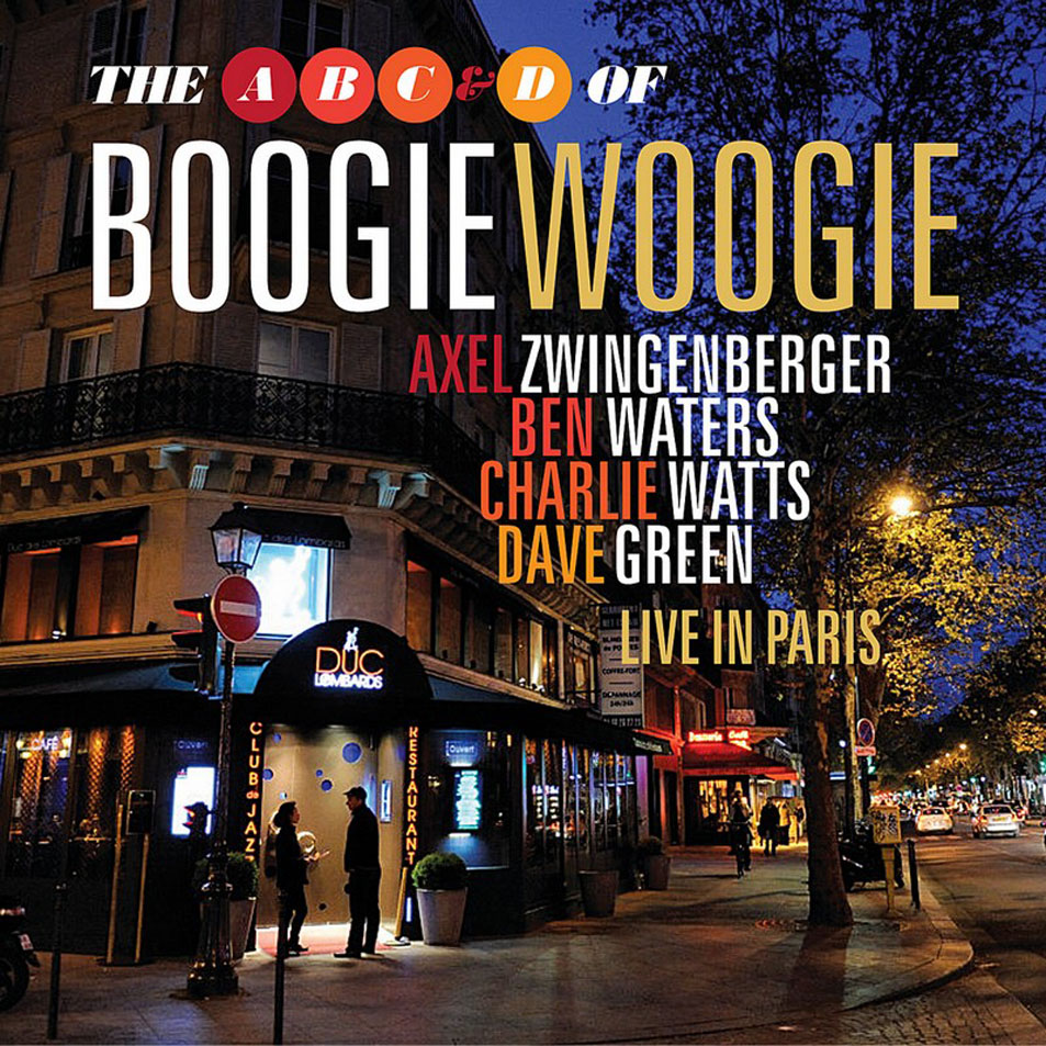 El nuevo disco de Charlie Watts & ABCD of Boogie Woogie se llama “The ABC&D of Boogie Woogie, Live in Paris” 2012