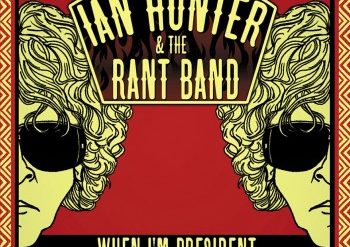 Ian Hunter When I'm Presindent 4 de septiembre de 2012