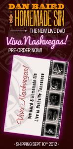 Dan Baird and Homemade Sin nuevo DVD Viva Nashvegas! Dan Baird and Homemade Sin nuevo DVD Viva Nashvegas!
