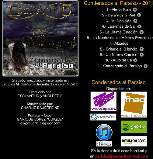 Esclavitud "Condenados Al Paraíso" 2011 Esclavitud "Condenados Al Paraíso" 2011