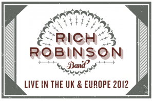 Rich Robinson de gira por Europa y España en Diciembre presentando Through A Crooked Sun