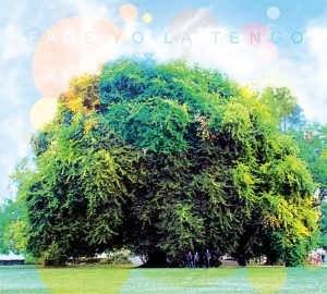Yo la tengo nuevo disco "Fade" Stupid Things single y vídeo “Before We Run”, gira española y europea Yo la tengo nuevo disco "Fade" Stupid Things single y vídeo “Before We Run”, gira española y europea