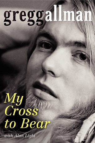 Gregg Allman "My Cross to Bear" libro de memorias 2012 y nueva película