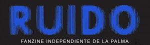 RUIDO, Fanzine Ruido Independiente La Palma, número 20 RUIDO, Fanzine Ruido Independiente La Palma, número 20
