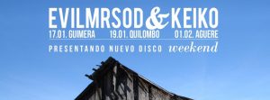 EvilMrSod & Keiko Weekend nuevo disco  Enero 2013