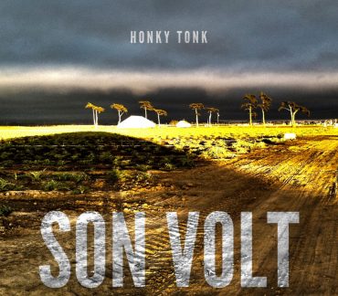 Son Volt "Honky Tonk" 2013 nuevo disco
