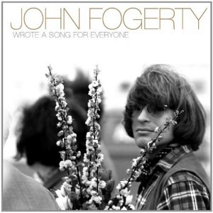 John Fogerty Wrote a Song for Everyone 2013