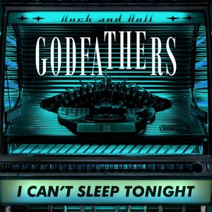 The Godfathers I Can't Sleep Tonight primer single de JukeBox Fury