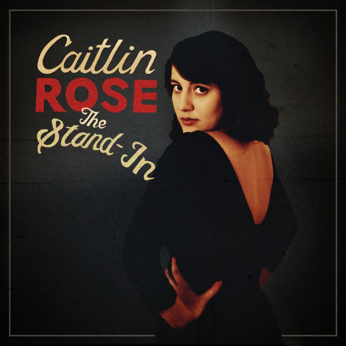 Caitlin Rose The Stand-In nuevo disco