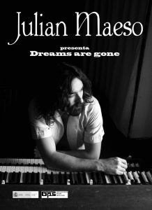 Entrevista a Julián Maeso autor de Dreams Are Gone