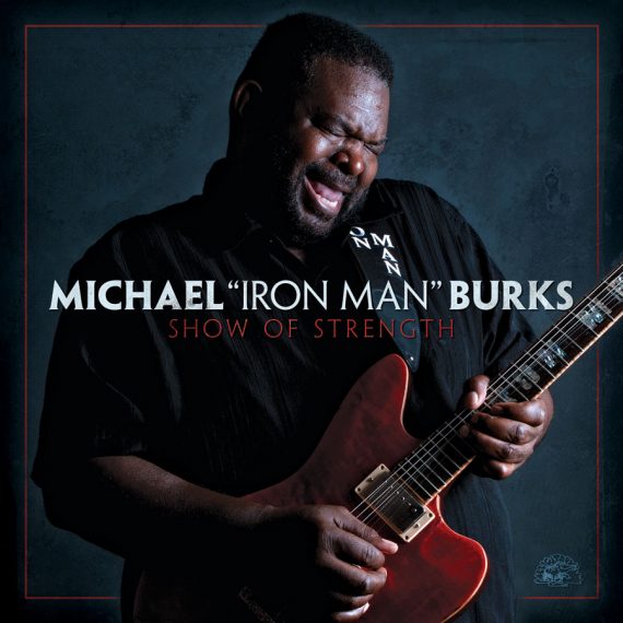 Michael “Iron Man” Burks, Curtis Salgado y Tedeschi Trucks Band, ganadores de los premios Blues Music Awards (BMA) 2013