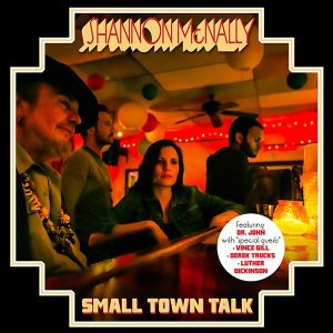 Shannon McNally “Small Town Talk”, con Dr. John y tributo a Bobby Charles, Swamp sureño y Nueva Orleans