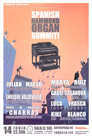 Spanish Hammond Organ Summit! Concierto en Madrid 14 Junio 2013