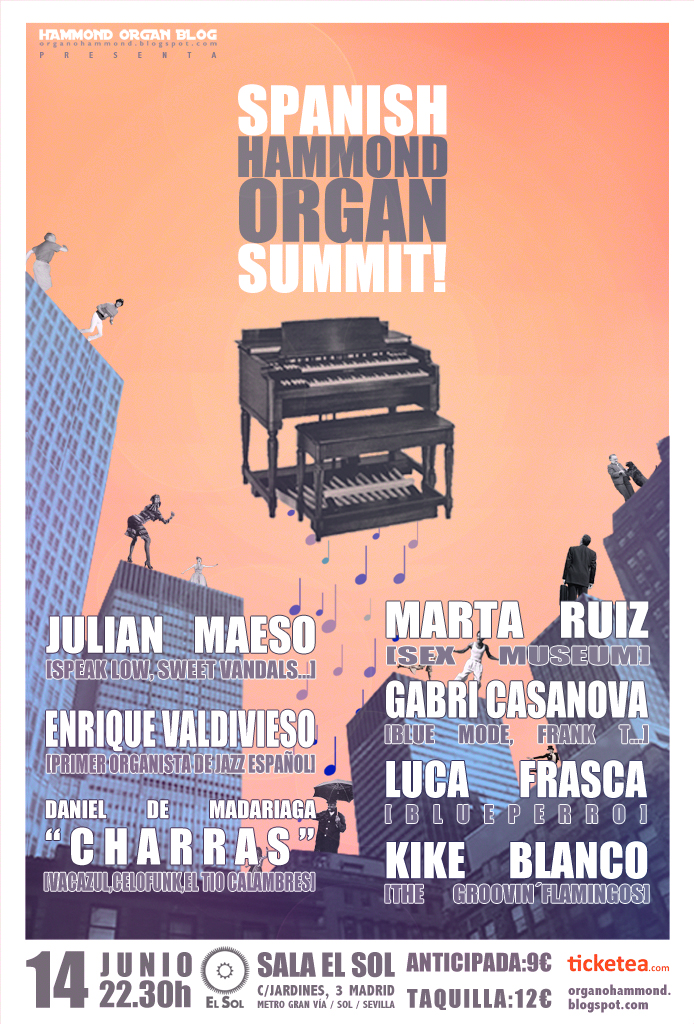 Spanish Hammond Organ Summit! Concierto en Madrid 14 Junio 2013
