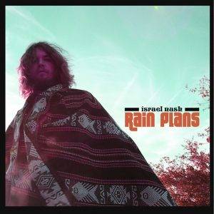 Israel Nash tiene nuevo disco Rain Plans