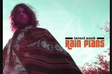 Israel Nash tiene nuevo disco Rain Plans