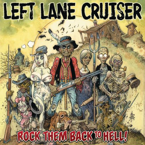 Left Lane Cruiser "Rock Them Back To Hell" nuevo disco y gira española
