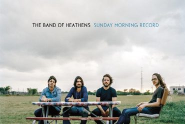 The Band of Heathens “Sunday Morning Record”, nuevo disco