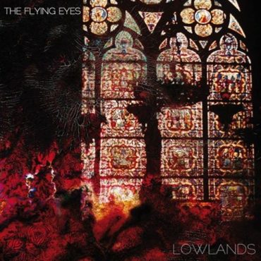 The Flying Eyes “Lowlands” gira española y europea