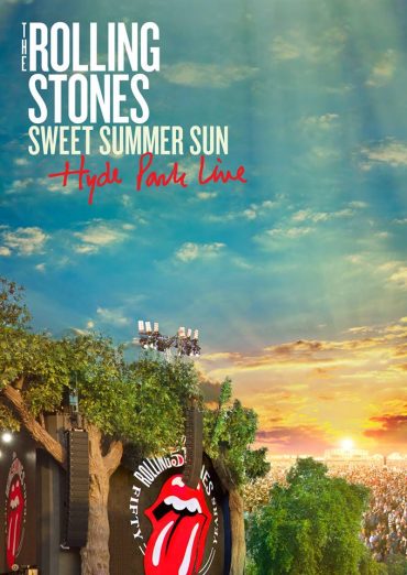 The Rolling Stones, Sweet Summer Sun, Hyde Park Live, nuevo DVD, Bluray, CD y LP