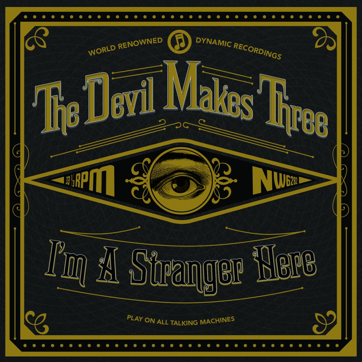 The Devil Makes Three I’m A Stranger Here, nuevo disco