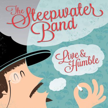 The Steepwater Band “Live & Humble” nuevo disco y gira española 2014