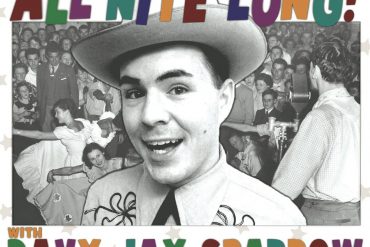 Davy Jay Sparrow & His Western Songbirds “All Nite Long!”, nuevo disco