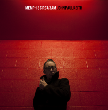 John Paul Keith “Memphis Circa 3AM”, nuevo disco