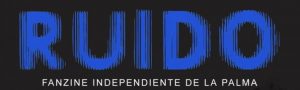 RUIDO, Fanzine Ruido Independiente La Palma, número 21