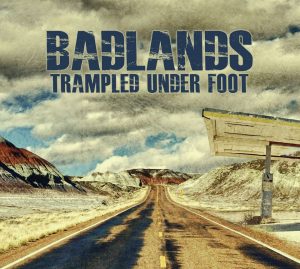 Trampled Under Foot "Badlands", nuevo disco