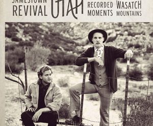 Jamestown Revival "Utah", nuevo disco